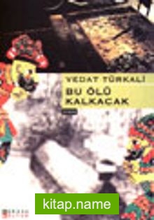 Bu Ölü Kalkacak