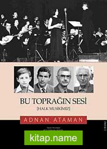 Bu Toprağın Sesi (Halk Musikimiz)