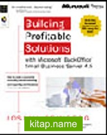 Building Profitable Solutions With Microsoft BackOffice Small Business Server 4.5