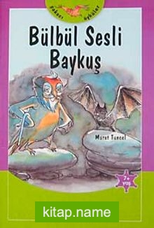 Bülbül Sesli Baykuş / Şakacı Öyküler