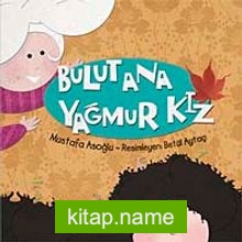 Bulut Ana Yağmur Kız