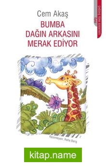 Bumba Dağın Arkasını Merak Ediyor