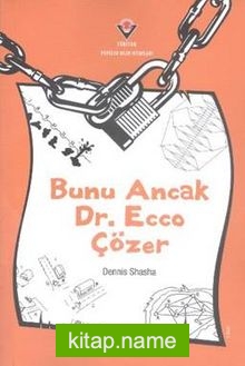 Bunu Ancak Dr. Ecco Çözer