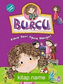 Burcu / Kimse Beni Oyuna Almıyor!