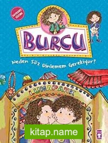 Burcu / Neden Söz Dinlemem Gerekiyor?