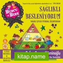 Burcu ve Berk ile Sağlıklı Besleniyorum