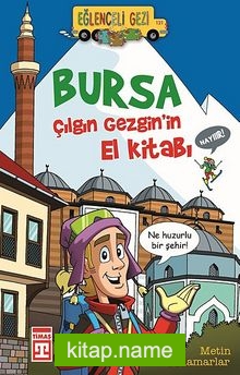 Bursa  Çılgın Gezginin El Kitabı