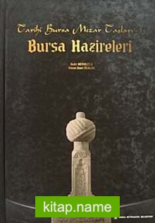 Bursa Hazireleri  Tarihi Bursa Mezar Taşları -1 (20-F-33)