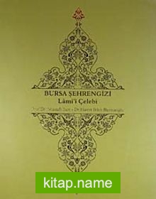 Bursa Şehrengizi Lami’i Çelebi