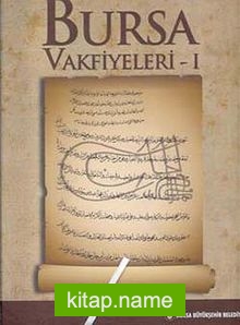 Bursa Vakfiyeleri -1