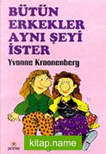 Bütün Erkekler Aynı Şeyi İster