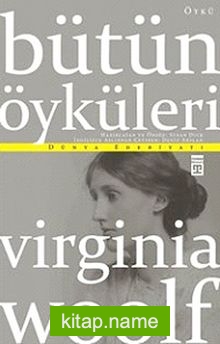 Bütün Öyküleri / Virginia Woolf