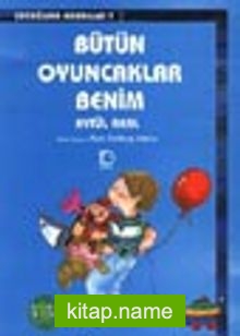 Bütün Oyuncaklar Benim