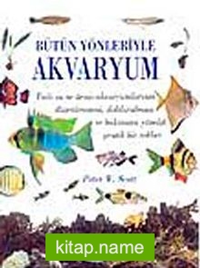 Bütün Yönleriyle Akvaryum