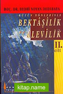 Bütün Yönleriyle Bektaşilik ve Alevilik (2.Cilt) Tasavvuf