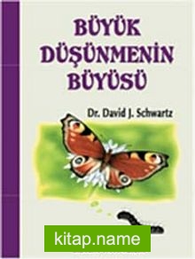 Büyük Düşünmenin Büyüsü