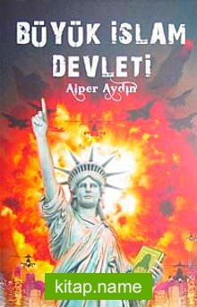 Büyük İslam Devleti