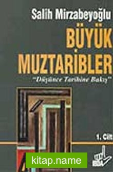 Büyük Muztaribler 1