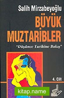 Büyük Muztaribler 4