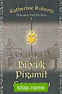 Büyük Piramit Soygunu Dünyanın Yedi Harikası 1