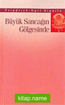 Büyük Sancağın Gölgesinde