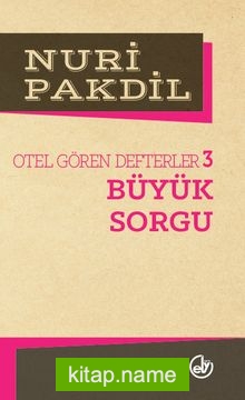 Büyük Sorgu 3/Otel Gören Defterler