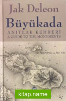 Büyükada / Anıtlar Rehberi