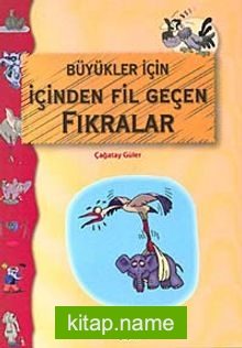 Büyükler İçin İçinden Fil Geçen Fıkralar