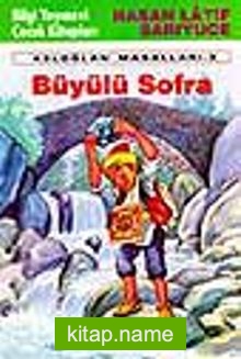 Büyülü Sofra ‘Keloğlan Masalları – 3’