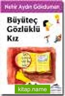 Büyüteç Gözlüklü Kız