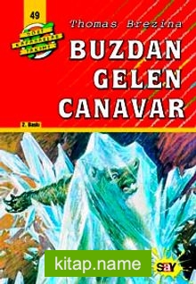 Buzdan Gelen Canavar (49.kitap)