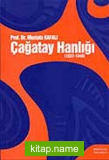 Çağatay Hanlığı (1227 – 1345)