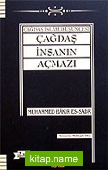 Çağdaş İnsanın Açmazı