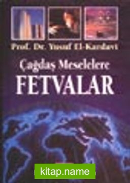 Çağdaş Meselelere Fetvalar 7 Cilt Takım