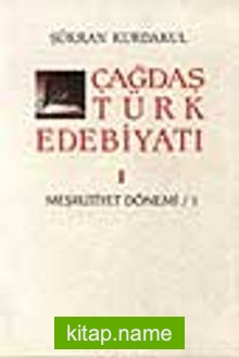 Çağdaş Türk Edebiyatı 1 (Meşrutiyet Dönemi 1. Kitap)