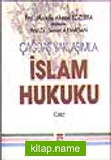 Çağdaş Yaklaşımla İslam Hukuku 2.Cilt