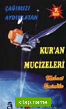 Çağımızı Aydınlatan Kur’an Mucizeleri