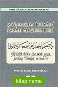 Çağımızın İtikadi İslam Mezhepleri