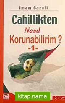 Cahillikten Nasıl Korunabilirim? 1