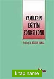 Camilerin Eğitim Fonksiyonu