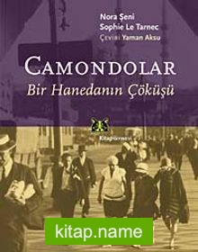 Camondolar Bir Hanedanın Çöküşü