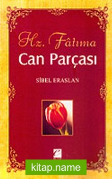 Can Parçası Hz. Fatıma