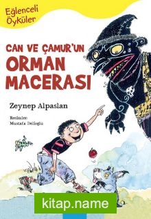 Can ve Çamur’un Orman Macerası