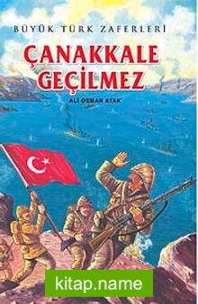 Çanakkale Geçilmez