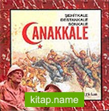 Çanakkale/Şehitkale-Destankale-Sonkale