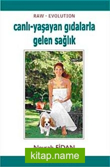 Canlı Yaşayan Gıdalarla Gelen Sağlık