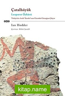 Çatalhöyük / Leoparın Öyküsü