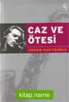 Caz ve Ötesi