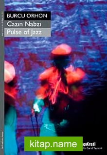 Cazın Nabzı / Pulse of Jazz