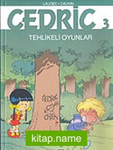 Cedric 3 Tehlikeli Oyunlar